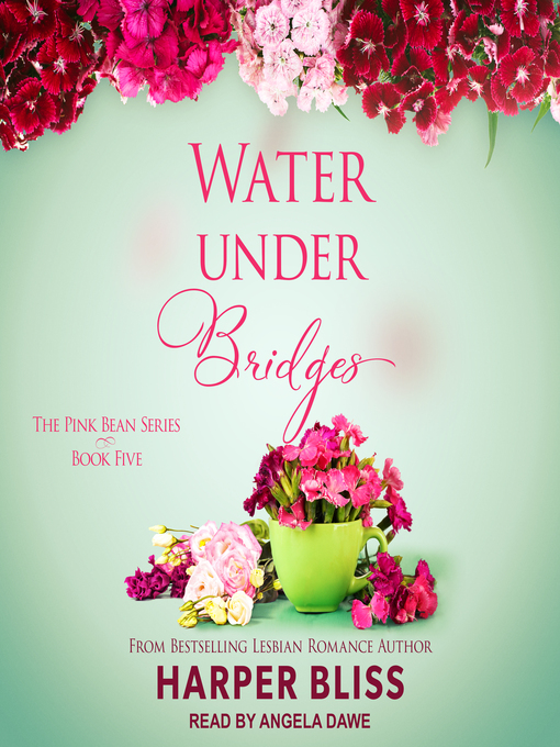 Title details for Water Under Bridges by Harper Bliss - Available